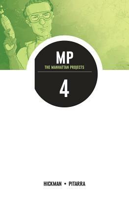 The Manhattan Projects Volume 4: The Four Disciplines - Jonathan Hickman - cover