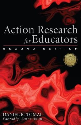 Action Research for Educators - Daniel R. Tomal - cover
