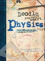 Doodle Yourself Smart... Physics