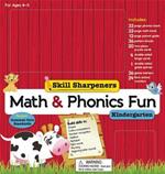 Skill Sharpeners Math and Phonics Fun: Kindergarten
