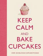 Keep Calm and Bake Cupcakes