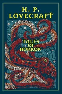 H. P. Lovecraft Tales of Horror - H. P. Lovecraft - cover