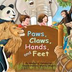 Paws, Claws, Hands, and Feet
