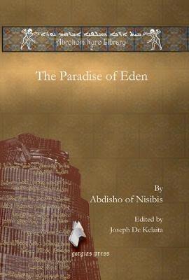 The Paradise of Eden - Abdisho of Nisibis - cover