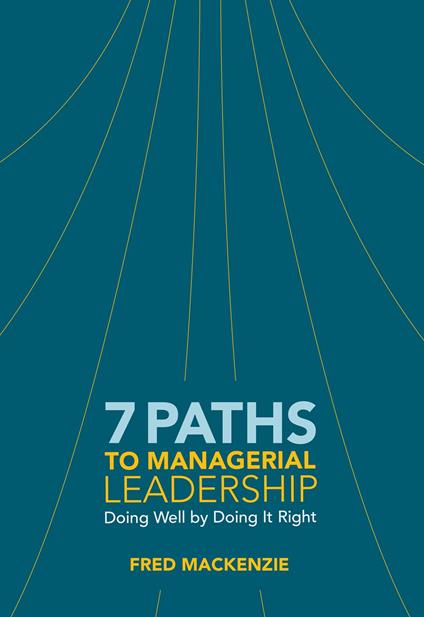 7 Paths to Managerial Leadership