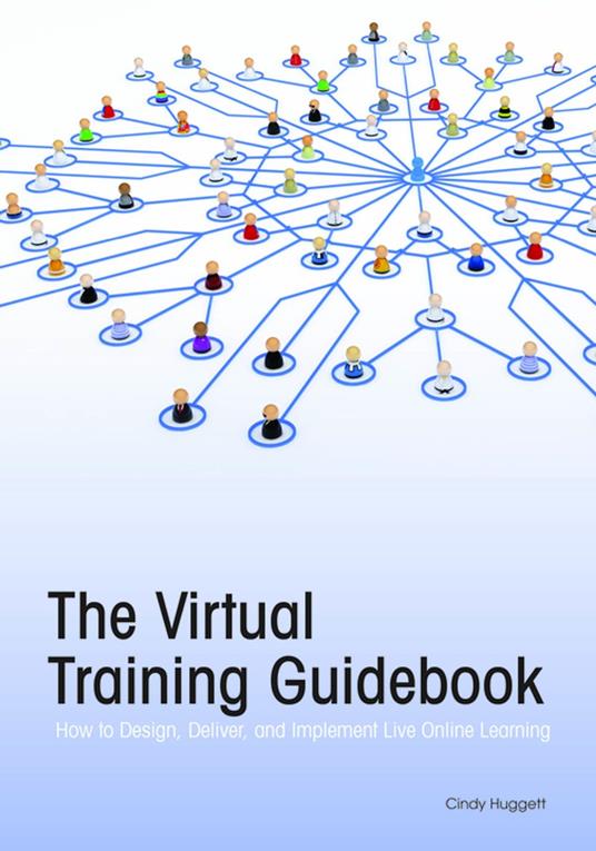 The Virtual Training Guidebook