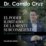 El poder ilimitado de la mente subconsciente