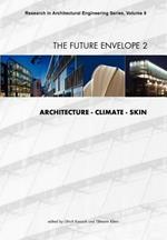 The Future Envelope 2: Architecture - Climate - Skin