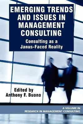 Emerging Trends and Issues in Management Consulting: Consulting as a Janus-faced Reality - cover