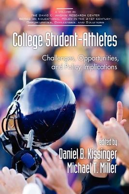 College Student-athletes: Challenges, Opportunities, and Policy Implications - cover