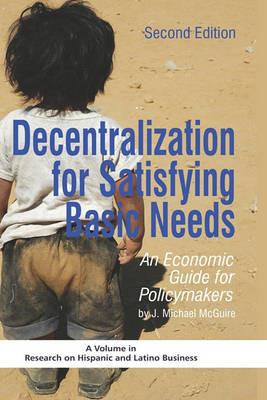 Decentralization for Satisfying Basic Needs: An Economic Guide for Policymakers - cover