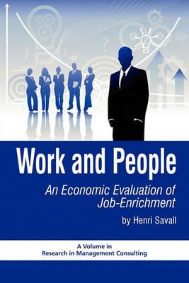 Work and People: An Economic Evaluation of Job Enrichment - cover