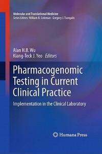 Pharmacogenomic Testing in Current Clinical Practice: Implementation in the Clinical Laboratory - cover