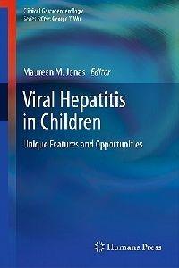 Viral Hepatitis in Children: Unique Features and Opportunities - cover