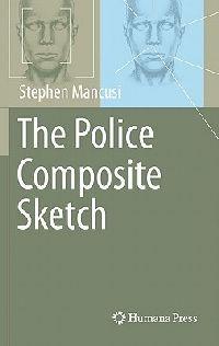 The Police Composite Sketch - Stephen Mancusi - cover