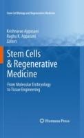 Stem Cells & Regenerative Medicine: From Molecular Embryology to Tissue Engineering - cover