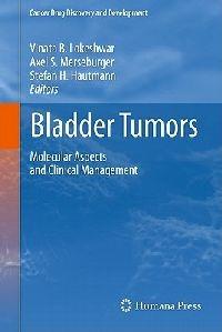Bladder Tumors:: Molecular Aspects and Clinical Management - cover