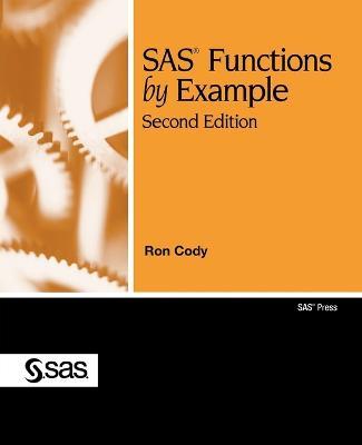 SAS Functions by Example, Second Edition - Ron Cody - cover