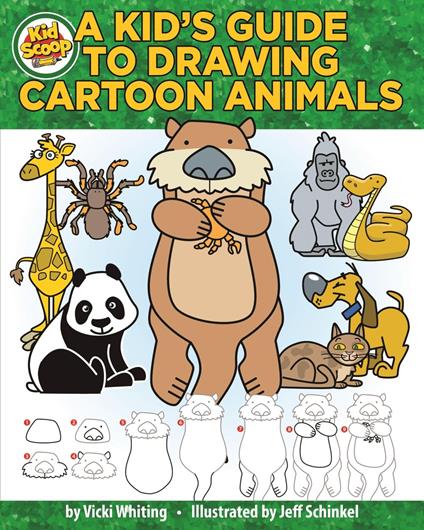 A Kid's Guide to Drawing Cartoon Animals - Vicki Whiting,Jeff Schinkel - ebook