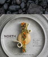 North: The New Nordic Cuisine of Iceland [A Cookbook] - Gunnar Karl Gislason,Jody Eddy - cover