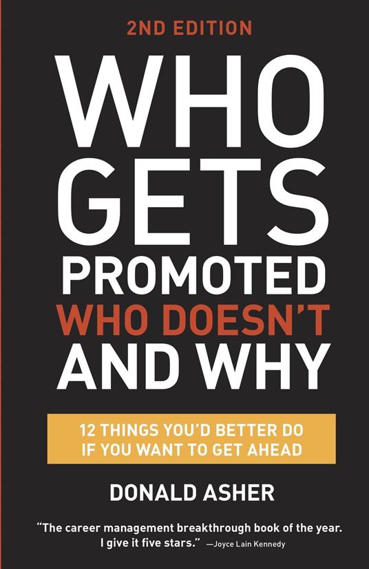 Who Gets Promoted, Who Doesn't, and Why, Second Edition