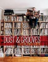 Dust & Grooves: Adventures in Record Collecting - Eilon Paz - cover