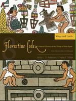 Florentine Codex: Book 8 Volume 8: A General History of the Things of New Spain