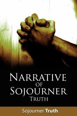 Narrative of Sojourner Truth - Truth Sojourner Truth,Sojourner Truth - cover