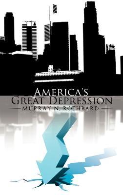 America's Great Depression - Murray N. Rothbard - cover