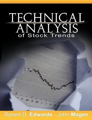Technical Analysis of Stock Trends - Robert D Edwards,John Magee - cover