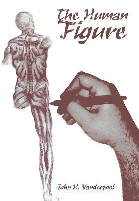 The Human Figure - John H Vanderpoel - cover