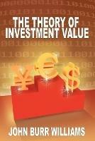 The Theory of Investment Value - John Burr Williams - cover