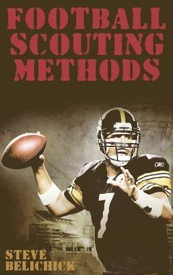 Football Scouting Methods - Steve Belichick - cover