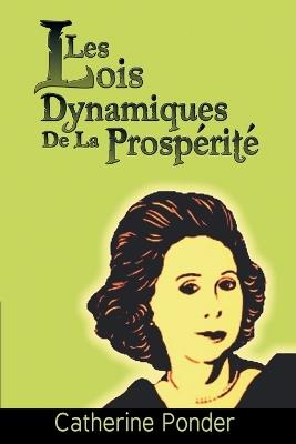 Les Lois Dynamiques de La Prosperite - Catherine Ponder - cover