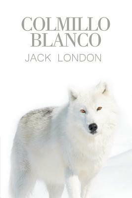 Colmillo Blanco - Jack London - cover