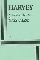 Harvey - Mary Chase - cover