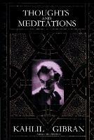 Thoughts and Meditations - Kahlil Gibran - cover