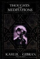 Thoughts and Meditations - Kahlil Gibran - cover