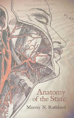 Anatomy of the State - Murray Rothbard - cover