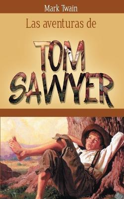 Las Aventuras de Tom Sawyer - Mark Twain - cover