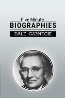Five Minute Biographies - Dale Carnegie - cover