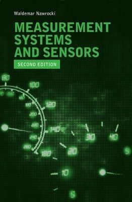 Measurement Systems and Sensors, Second Edition - Waldemar Nawrocki - cover
