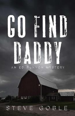 Go Find Daddy - Steve Goble - cover