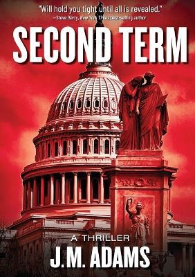 Second Term - J M Adams - cover