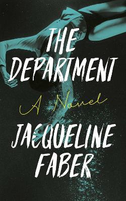 The Department: A Novel - Jacqueline Faber - cover
