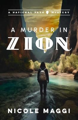 A Murder in Zion - Nicole Maggi - cover