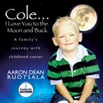 Cole...I Love You to the Moon and Back