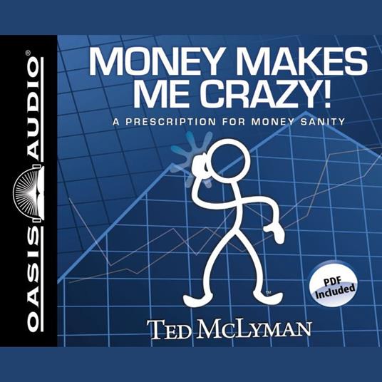 Money Makes Me Crazy!