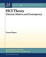 HCI Theory: Classical, Modern, and Contemporary