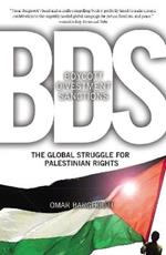 Boycott, Divestment, Sanctions: The Struggle For Palestinian Civil Rights